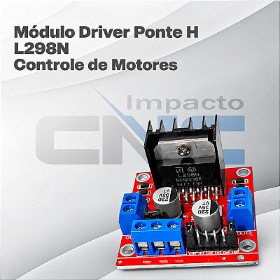 Módulo Driver Ponte H - L298N