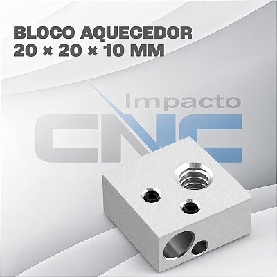 Bloco Aquecedor 20x20x10 - Impressora 3D