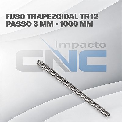 Fuso Trapezoidal TR12 passo 3mm x 1000mm s/ Castanha