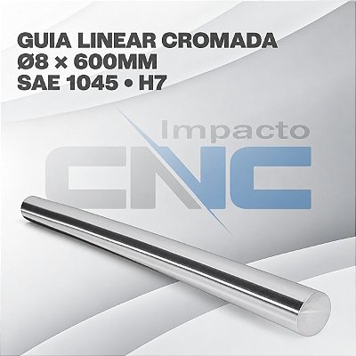 Guia Linear SAE1045 Ø8 x 600mm H7 Cromada