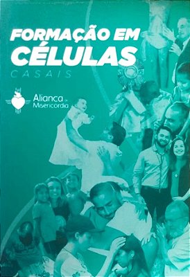 FORMAÇÃO EM CELULAS PARA CASAIS