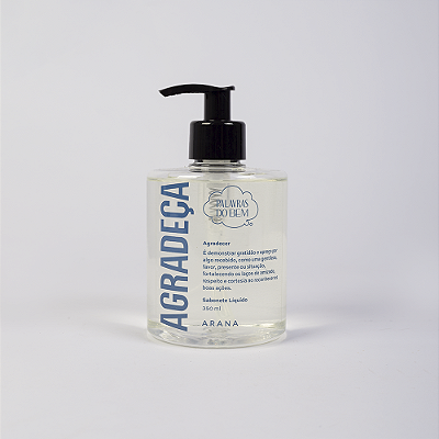 Sabonete Líquido Agradeça 350ml - Arana