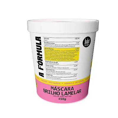 MASCARA BRILHO LAMELAR A FORMULA LOLA 450g