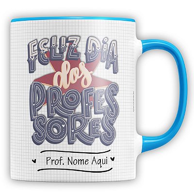 Caneca Personalizada Professor Quem Luta Pela Educação (com Nome) (mod.1)