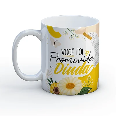 Caneca Promovida a Dinda | Presente Criativo e Afetivo (com Nome) (mod. 1)