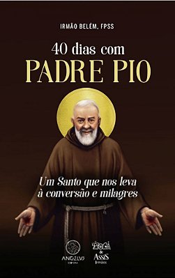 40 Dias Com Padre Pio