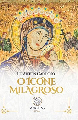 O Ícone Milagroso