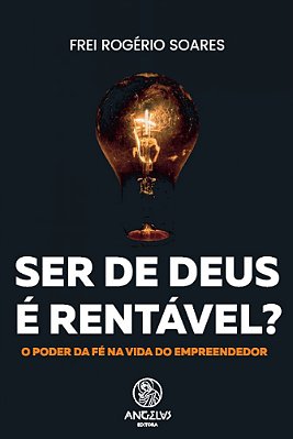 Ser de Deus é Rentável?