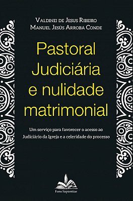 Pastoral Judiciária e Nulidade Matrimonial