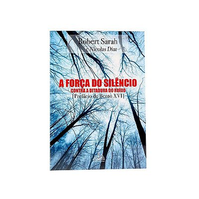 A Força do Silêncio