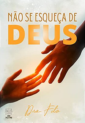 Não Se Esqueça de Deus