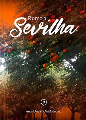 Rumo a Sevilha