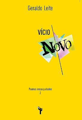 Vício novo: Poemas encasquetados 2