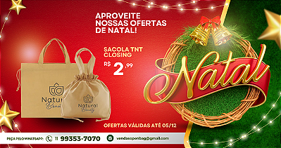 SACOLA DE TNT CLOSING