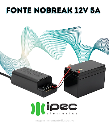 Fonte Nobreak 12v 6a Ipec Proteção Completa - Até 26 Câmeras