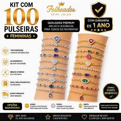KIT 100 PULSEIRAS FEMININAS ATACADO | OURO PRATA OU MISTA | SEMI JOIAS PARA REVENDA | SUPER ATACADO | GARANTIA 1 ANO 🔥