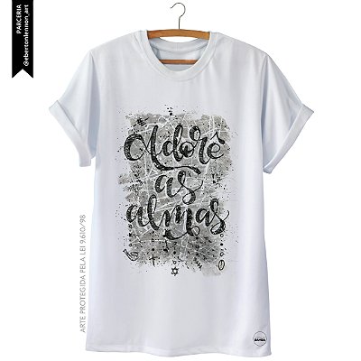 Camiseta Adorê as Almas - Coleção Essência