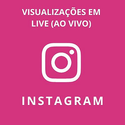 Público em LIVE (AO VIVO) no INSTAGRAM