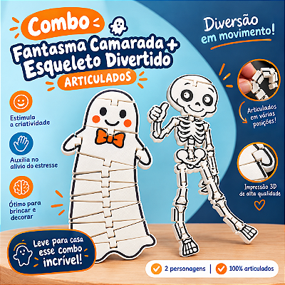 Combo Fantasma Camarada + Esqueleto Divertido ARTICULADOS
