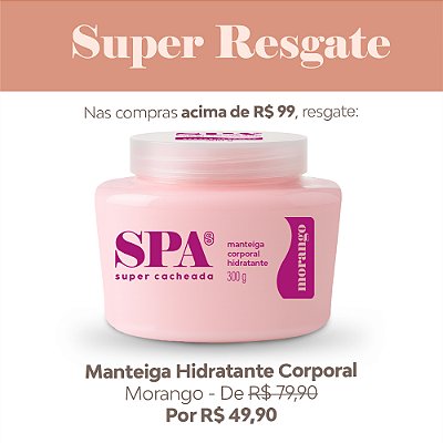 **🛟** Resgate - Manteiga Corporal Morango - Super Cacheada