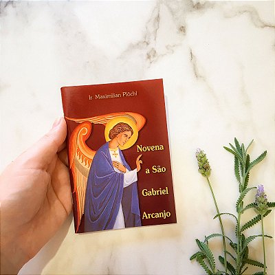 Novena a São Gabriel Arcanjo - Ir. Maximilian Plochl ORC
