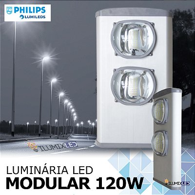 Luminária LED Pública Modular para Poste 120w | Bivolt | IP66 | 16.800 Lúmens | LED PHILIPS | Para Vias ou Condomínio