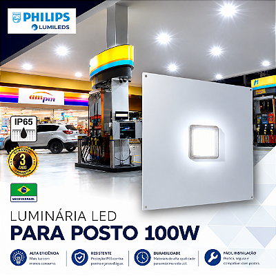 Luminária LED Para Posto 100w | Bivolt | IP65 | 12.000 Lúmens | LED PHILIPS