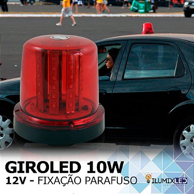 Sinalizador LED GIROLED 10w | 12/24v | Fixação: POR PARAFUSO | IP65 Resistente à Água | 360º | LED PHILIPS