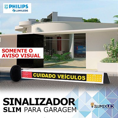 Sinalizador LED Para Garagem | SLIM | AVISO VISUAL | Bivolt | IP65 Resistente à Água | 360º | LED PHILIPS