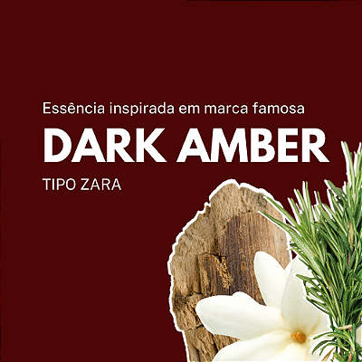 Essência Dark Amber (Zara) 100 ml