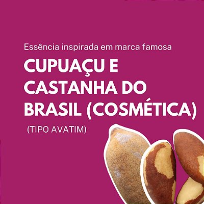 Essência Cosmética Cupuaçu e Castanha do Brasil Insp. Avatim