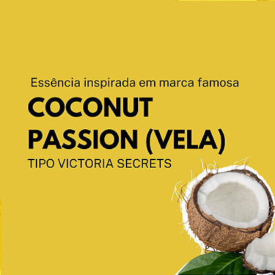 Essência de Coconut Passion (Victoria's Secret) Para Vela