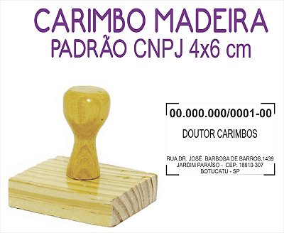 Carimbo de Madeira Empresa CNPJ (Padrão 4x6cm)