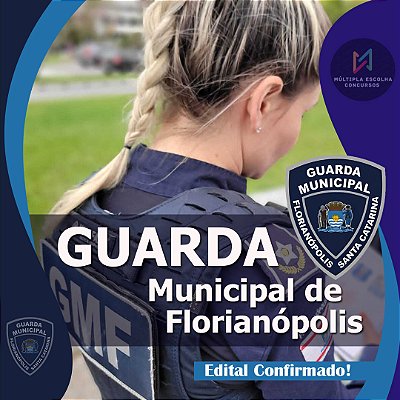 CURSO ONLINE **  GUARDA MUNICIPAL DE FLORIANÓPOLIS 2025 GMF **  - Edital Confirmado!