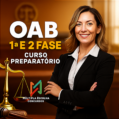 CURSO ONLINE OAB PACOTE COMPLETO 1a e 2a FASE 2025 + TEORIA + PEÇAS PROCESSUAIS + QUESTÕES