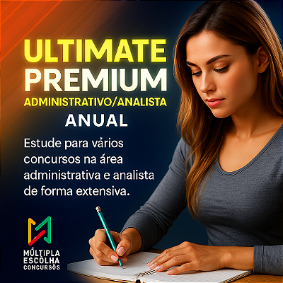 CURSO ONLINE ULTIMATE PREMIUM ADMINISTRATIVO ANUAL ( Estude para concursos na área Administrativa e Analista + Passaporte para Todo Ead)