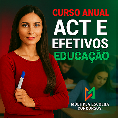 Curso Online Anual  -  ACT & EFETIVOS EDUCAÇÃO MUNICÍPIOS E ESTADOS  (Ed. Infantil / Anos Iniciais / Anos Finais / Ed. Especial / Ed. Física + Administrativos e Gestão)  * Estude para vários concursos da Educação com um único Acesso*
