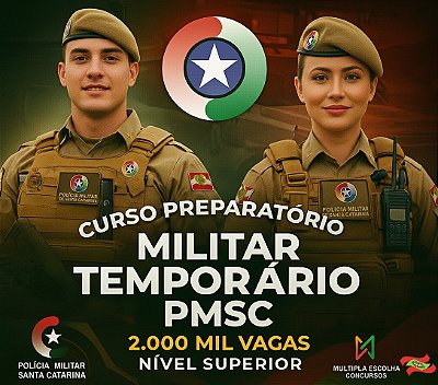 PMSC | MILITAR TEMPORÁRIO PMSC - Curso Completo + Questões + Simulados Pré-Prova.