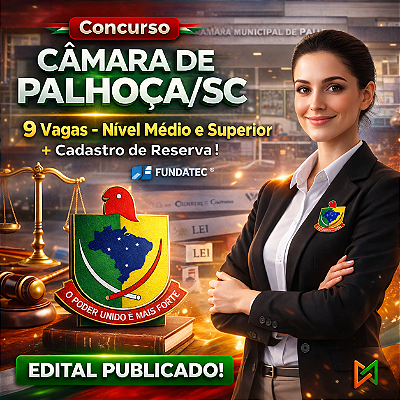 CURSO ONLINE PÓS-EDITAL - CÂMARA DE PALHOÇA 2026- ( CARGO : CONTROLADOR INTERNO ) - EDITAL PUBLICADO!