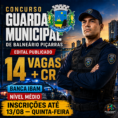 Prefeitura de Balneário Piçarras 2026 - Guarda Municipal - Nível Médio