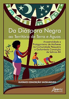 Da Diáspora Negra ao Território de Terra e Águas