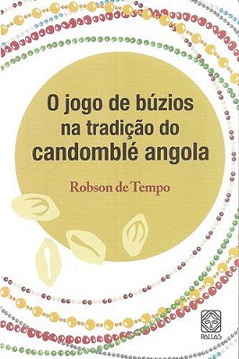 O Jogo de Búzios na Tradição do Candomblé Angola