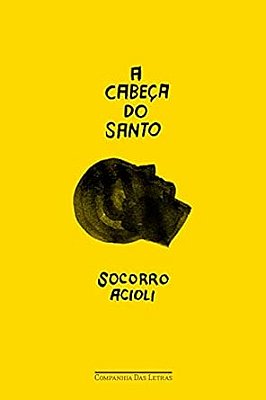A CABEÇA DO SANTO