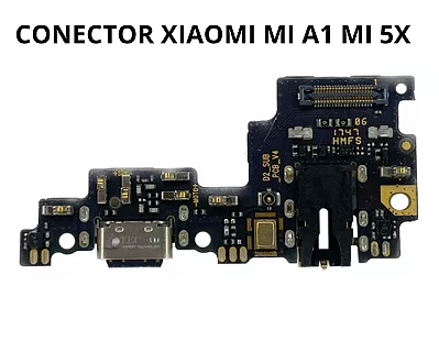 PLACA CONECTOR DE CARGA XIAOMI MI A1 MI 5X