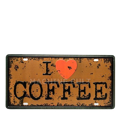 Placa I love Coffee - Alto Relevo