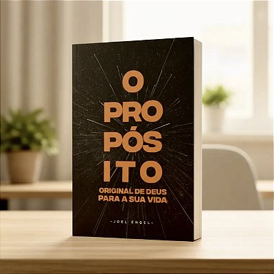 Livro O Propósito - Joel Engel
