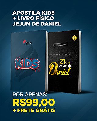 Apostila Kids + Livro Físico Jejum de Daniel