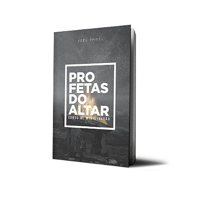 Livro Profetas do Altar Módulo 1 - Joel Engel