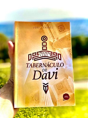 Livro Tabernáculo de Davi - Joel Engel