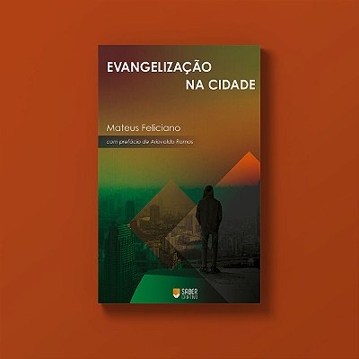 Evangelização na cidade - Mateus Feliciano